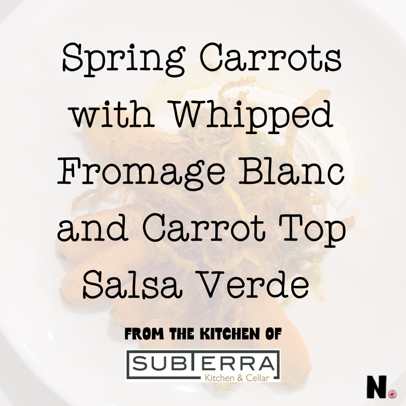 Foodsberg: Spring Carrots with Carrot Top Salsa Verde from SubTerra Kitchen